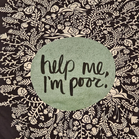 "Help me, I'm poor" graphic text tee shirt - Picture 3 of 6